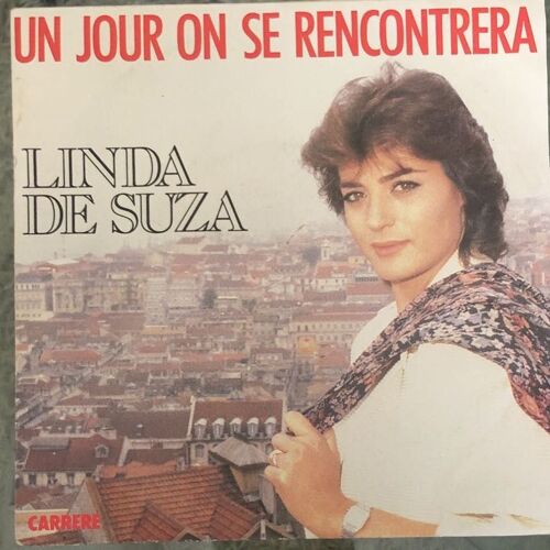 Linda De Zuza - Un Jour On Se Rencontrera - Vinyle 45t