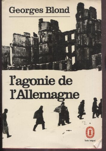 L'agonie De L'allemagne - Georges Blond - Poche