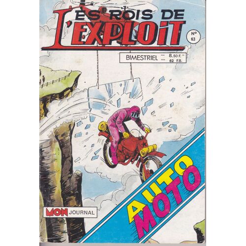 Les Rois De L'exploit N°63 Mon Journal