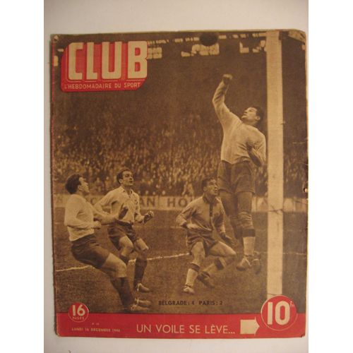 Club, L'hebdomadaire Du Sport N° 22 Du 16 Décembre 1946