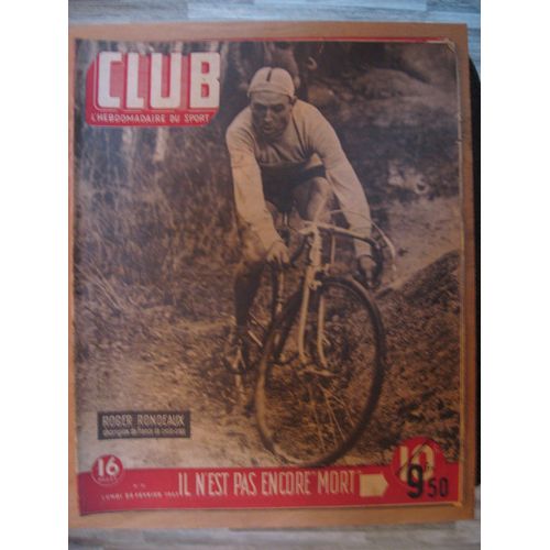 Club, L'hebdomadaire Du Sport N° 32 Du 24 Février 1947