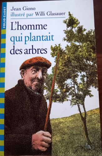 Jean Giono-L' Homme Qui Plantait Des Arbres - Folio Cadet