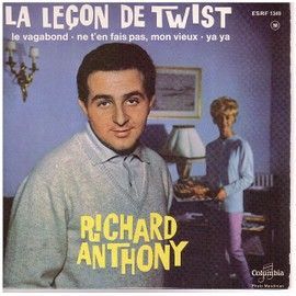 Richard Anthony Disque Vinyle 45 Tours - La Leçon De Twist