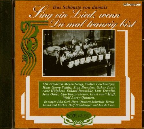 Das Schönste Von Damals : Sing Ein Lied, Wenn Du Mal Traurig Bist