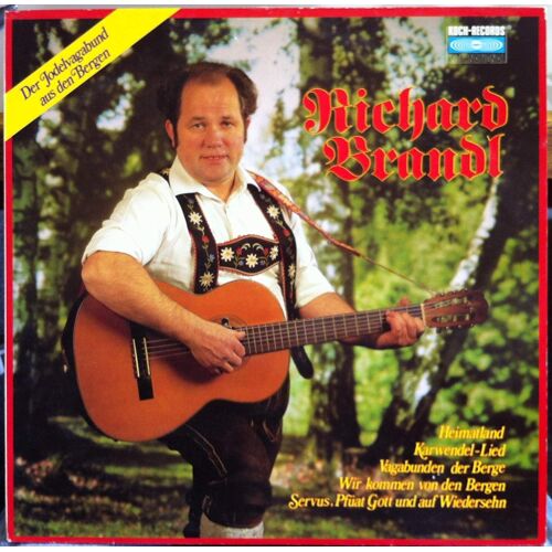 Richard Brandl, Der Jodelvagabund Aus Den Bergen
