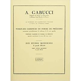 Agostino Gabucci : Vingt-Six Cadences En Forme De Préludes Concernant Particulièrement La Technique De La Main Gauche - Technique Du Clarinettiste Virtuose