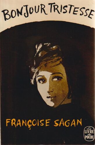 Bonjour Tristesse - Françoise Sagan (Livre De Poche, 1977)
