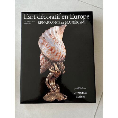 L’Art Décoratif En Europe - Renaissance Et Maniérisme - Éditions Citadelles & Mazenod Dans Son Coffret 