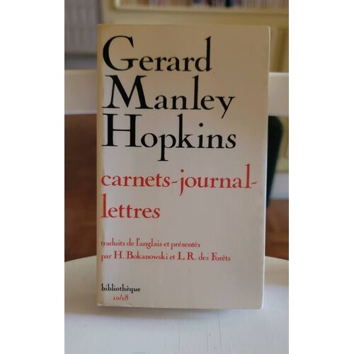 Carnets 1862-1866 Et Journal 1866-1875 - Lettres 1865-1889 - Collection Biblitheque 10/18