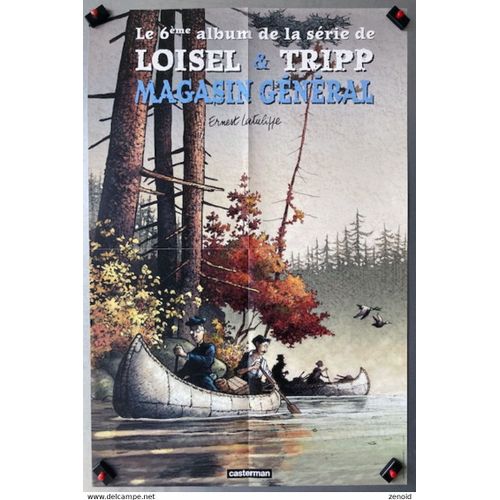 Affiche "Magasin Général - 6. Ernest Latulippe" Loisel Et Tripp