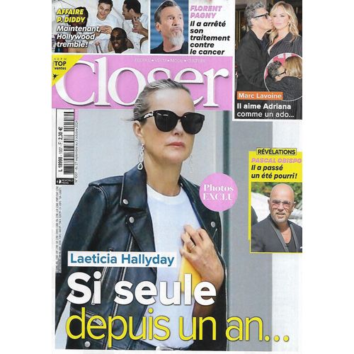 Closer N°1007 27/09/2024 Laeticia Hallyday/ Marc Lavoine & Adriana Karembeu/ Affaire P.Diddy/ Nicole Kidman/ Florent Pagny/ Pascal Obispo
