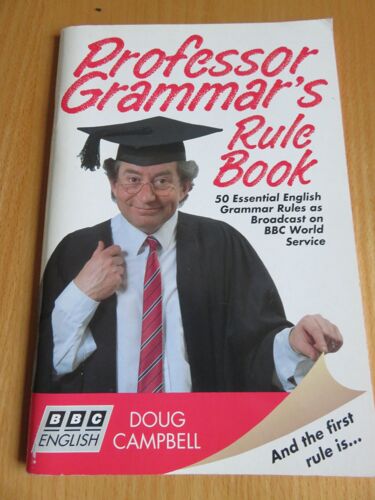 Doug Campbell Professor Grammar S Rule Book