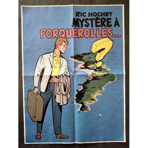 Affiche Poster 40 X 54 Cm "Ric Hochet : Mystère À Porquerolles..." (Dessin De Tibet)