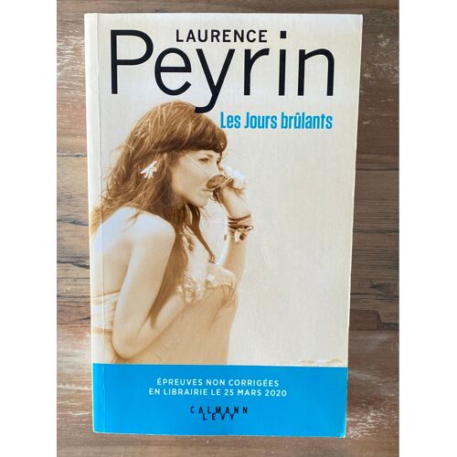 Les Jours Brûlants - Laurence Peyrin 