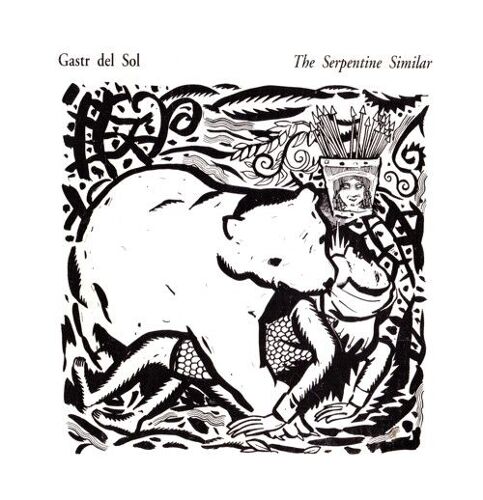 Gastr Del Sol – The Serpentine Similar