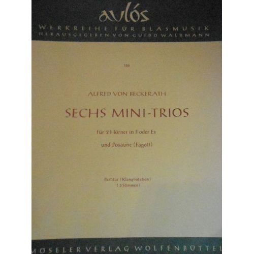 Beckerath . 6 Mini Trios . Pour Cor Et Basson
