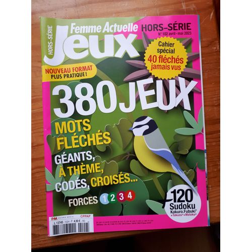 Femme Actuelle Jeux Hors-Série 102. Avril Mai 2023. 380 Jeux. Cahier Special 40 Fléchés Jamais Vus.