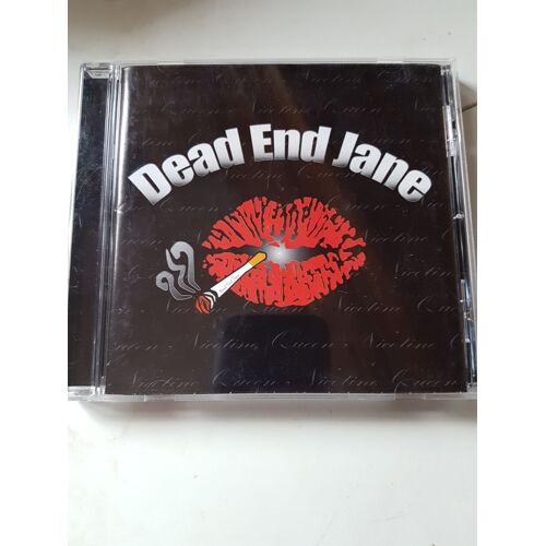 Dead End Jane -- Nicotine Queen
