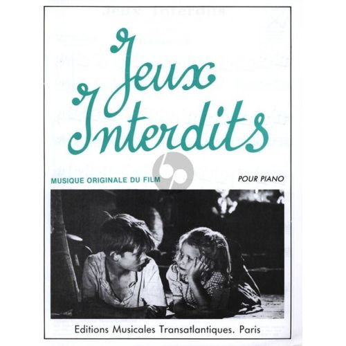 Marc Lanjean : Jeux Interdits Musique Originale Du Film - Recueil Piano Etr0227-2