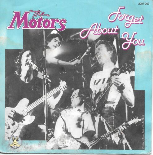 The Motors : Forget About You / Picturama [Vinyle 45 Tours 7"] 1978