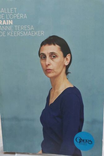 Opéra De Paris- Programme Ballet Rain Anne Teresa De Keersmaeker Saison 2011- 2012