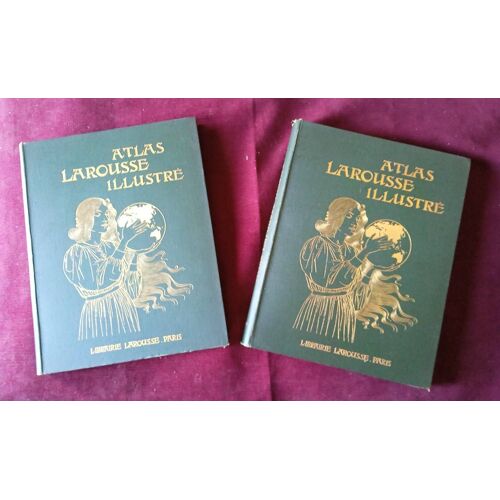 Atlas Laousse Illustrée En 2 Parties : T. 1 : France Et Colonies Françaises - T. 2 : Europe , Afrique , Océanie , Amérique , Larousse S.D. Circa 1930 , Géographie , Cartes , Sciences Humaines