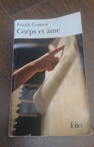Corps Et Âme, Frank Conroy