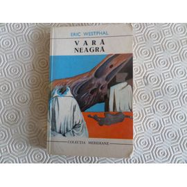 Vara Neagra // Eric Westphal