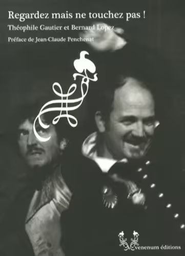 Regardez Mais Ne Touchez Pas !