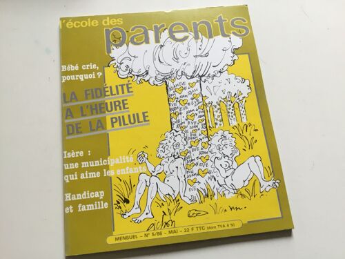 L’École Des Parents N ° 5 . La Fidélité A L’Heure De La Pilule.