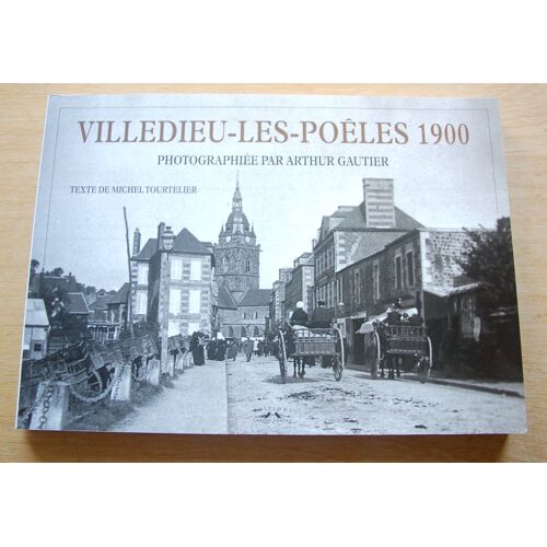 Villedieu-Les-Poêles En 1900