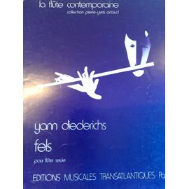 Yann Diederichs : Fels Pour Flûte Seule
