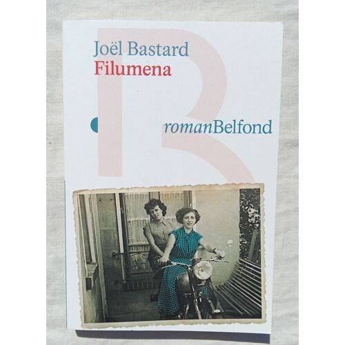 Joël Bastard, Filumena, Belfond, 2024