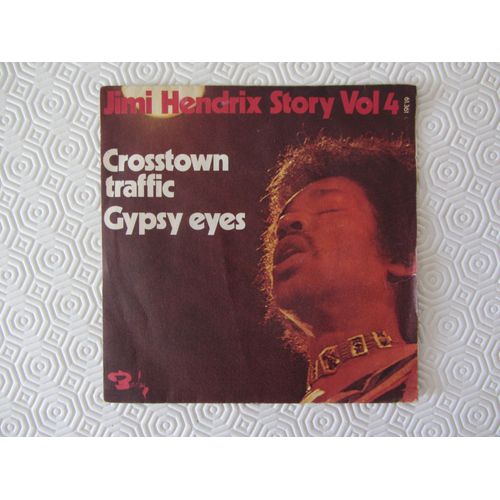 Jimi Hendrix Story Vol 4 : Crosstown Traffic - Gypsy Eyes