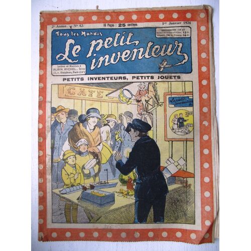Le Petit Inventeur. N°42.Petits Inventeurs,Petits Jouets.1er Janvier 1924