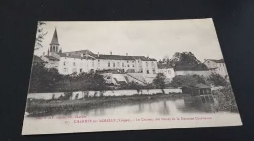 Carte Postale Charmes Sur Moselle Le Couvent Des Soeurs De La Doctrine Chretienne En L'état Sur Les Photos