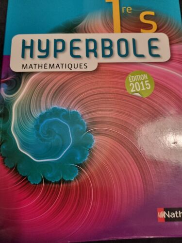 Livre De Mathématiques 1ère S Hyperbole Maths Nathan