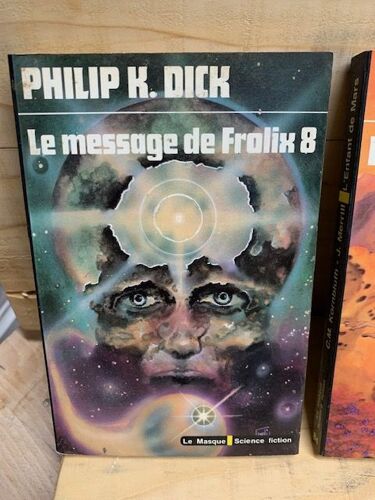 Le Message De Frolix 8 - Philip K.Dick - Collection Le Masque Science Fiction N° 83