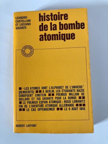 Histoire De La Bombe Atomique, Leandro Castellani Et Luciano Gigante
