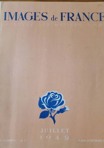 Images De France, La Revue Des Métiers D'art - Juillet 1942