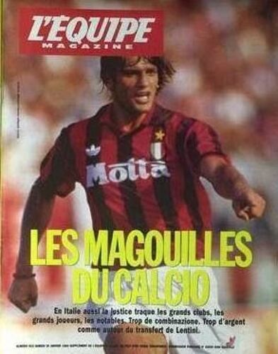L' Equipe Magazine  N° 623 : Les Magouilles Du Calcio