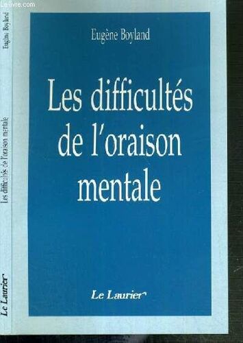 Les Difficultés De L'oraison Mentale