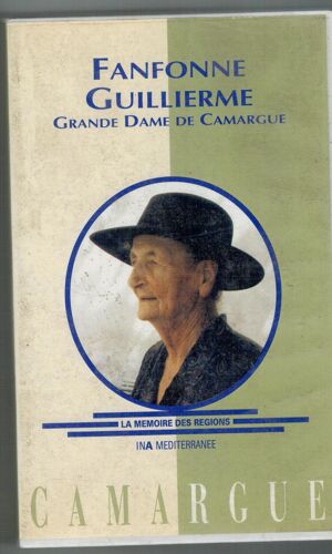 Fanfonne Guillierme - Grande Dame De Camargue