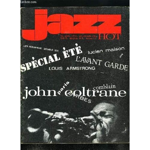 Jazz Hot N° 211 - Jimmy Smith, Jean Claude Naude, Irakli, Carron, Di Donato, Louis Armstrong, Festival D Antibes Juan Les Pins, Les Nouveaux Double Six, Steve Lacy, Archie Shepp, Cornet Chop Suey(...)