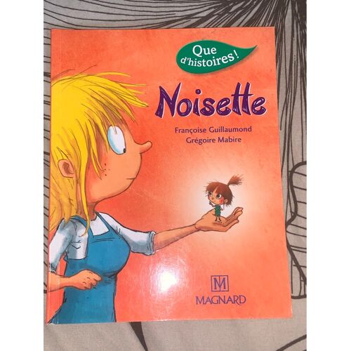 Livre Noisette Que D’Histoires!