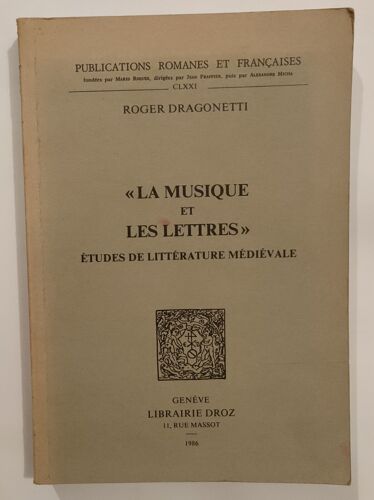 La Musique Et Les Lettres - Études De Littérature Médiévale