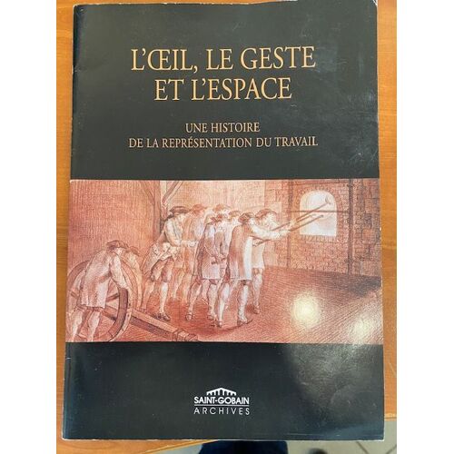 L'oeil, Le Geste Et L'espace