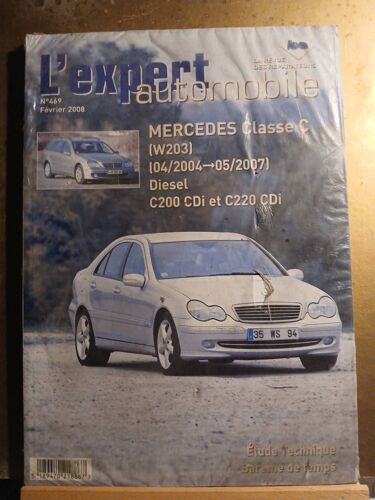 L'expert Automobile N°469 02/2008 Mercedes Classe C W203 De 4/2004 A 5/2007 Diesel