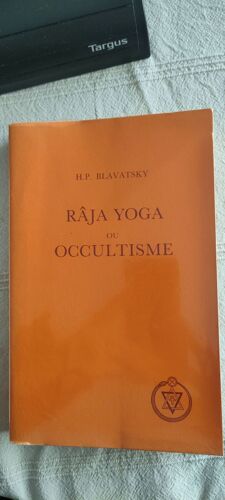Râja Yoga Ou Occultisme De Hp. Blavatsky
