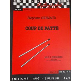 S. Gremaud : Coup De Patte - Un Tour Du Monde En Percussion Zurfluh - Rhymo Plus -